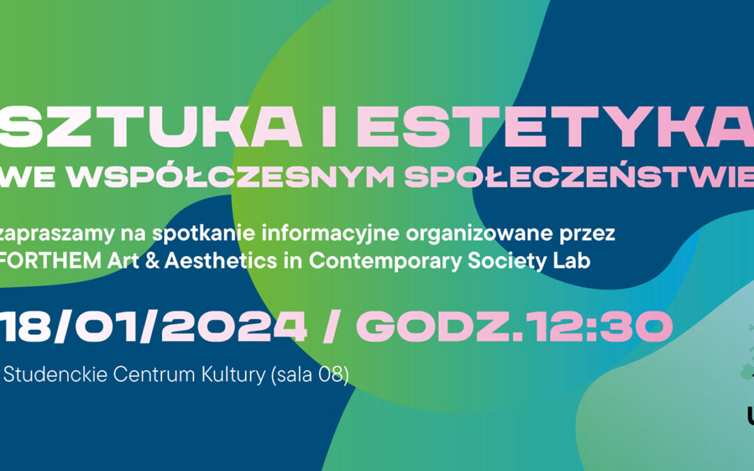 Sztuka i estetyka we współczesnym społeczeństwie – spotkanie informacyjne przy kawie